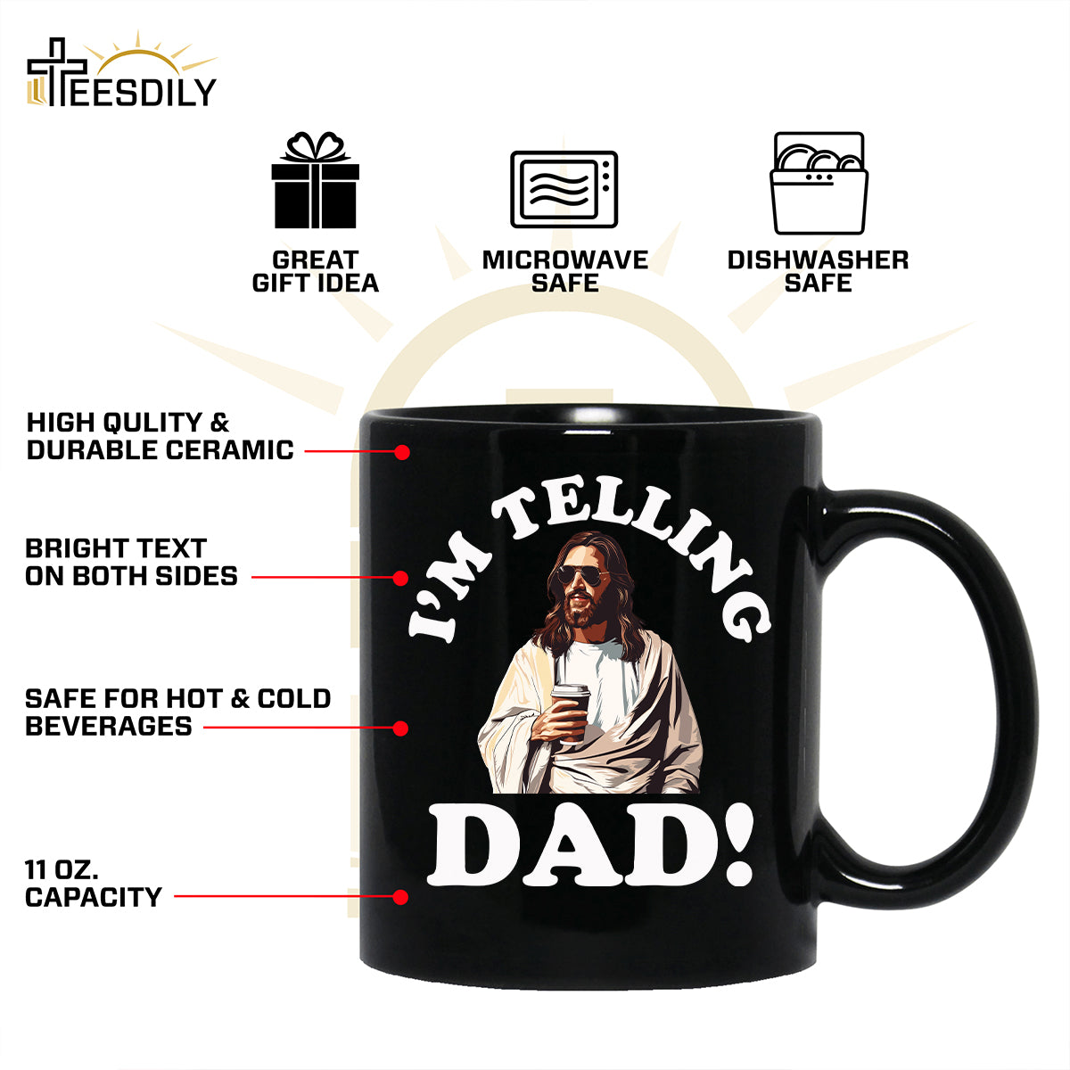 Teesdily | I'm Telling Dad Jesus Tshirt, Cool Jesus Coffee Shirt, Jesus Coffee Tee, Dad Gift, Unisex Tshirt Hoodie Sweatshirt Mug