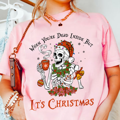 Teesdily | Christmas Skeleton Coffee Shirt, Santa Skull Dead Inside But Its Christmas Sweatshirt Hoodie Mug