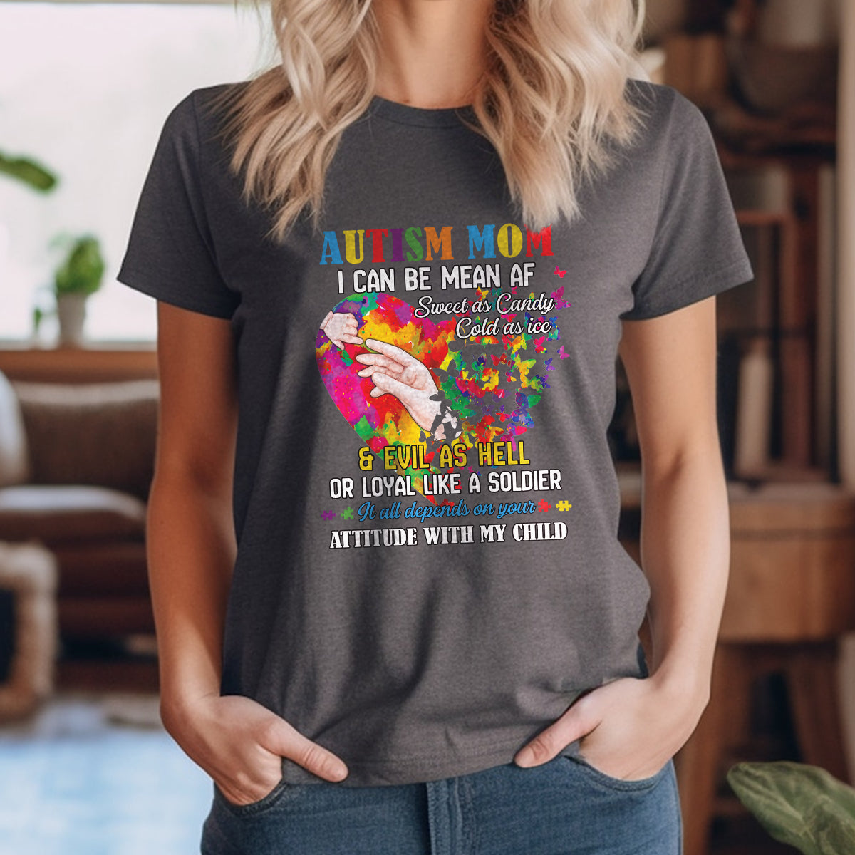 Teesdily | Autism Awareness Shirt, Autism Mom Hoodie Sweatshirt Mug, It All Depends On Your Attitude With My Child, Autism Mom Pride, Autistic Gifts