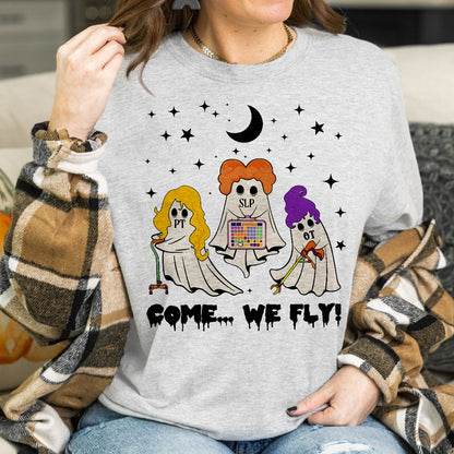 Teesdily | Halloween OT PT SLP Team Shirt, Cute Ghost Come We Fly Halloween Tee Sweatshirt Hoodie Mug, Halloween Lovers Gifts, OT PT Halloween Gifts