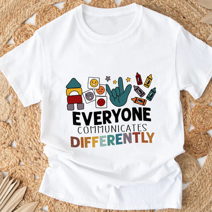 Teesdily | Autism Mom Shirt, Everyone Communicates Differently Tee, Autistic Gift, Autism Mom Mothers Day Clothing Tshirt Hoodie Sweatshirt Mug