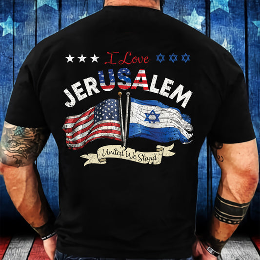 Teesdily | I Love Jerusalem United We Stand Back Design Shirt, Jesus Lovers, Patriotism Shirt, Unisex Tshirt Hoodie Sweatshirt Mug