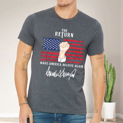 Teesdily | American Patriotic Shirt, The Return Patriotism Support Tee Sweatshirt Hoodie Mug, Patriotic Unisex Shirt