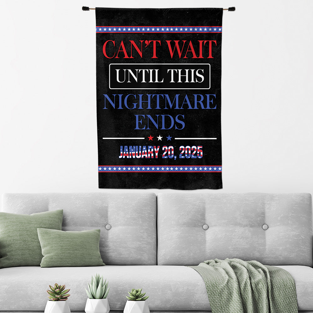 Teesdily | American Garden Flag, Can't Wait Until This Nightmare Ends House Flag, American Flag Outdoor Decor, Patriotic Gift