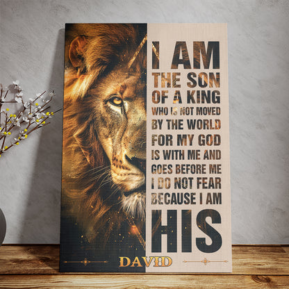 Teesdily | Customized Jesus Lion Of Judah, I Do Not Fear Because I Am His Poster, Son Of A King Art Painting, Christian Poster Canvas, Home Decor