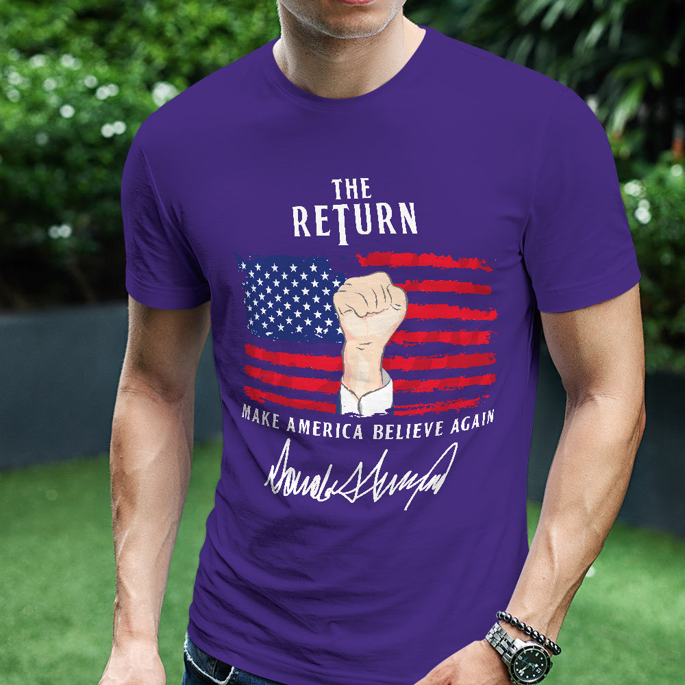 Teesdily | American Patriotic Shirt, The Return Patriotism Support Tee Sweatshirt Hoodie Mug, Patriotic Unisex Shirt