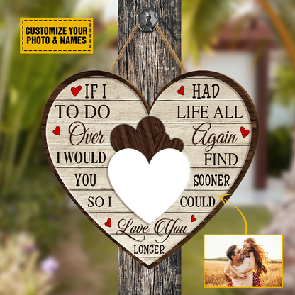 Teesdily | Customized Photo Valentines Wood Sign Wall Decor Couple Pallet Wood Decor I Would Find You Sooner So I Could Love You Longer Lover Gifts