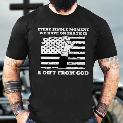 Teesdily | American Jesus Shirt, Every Single Moment We Have Is A Gift From God Tee Sweatshirt Hoodie Mug, Patriotic Shirt