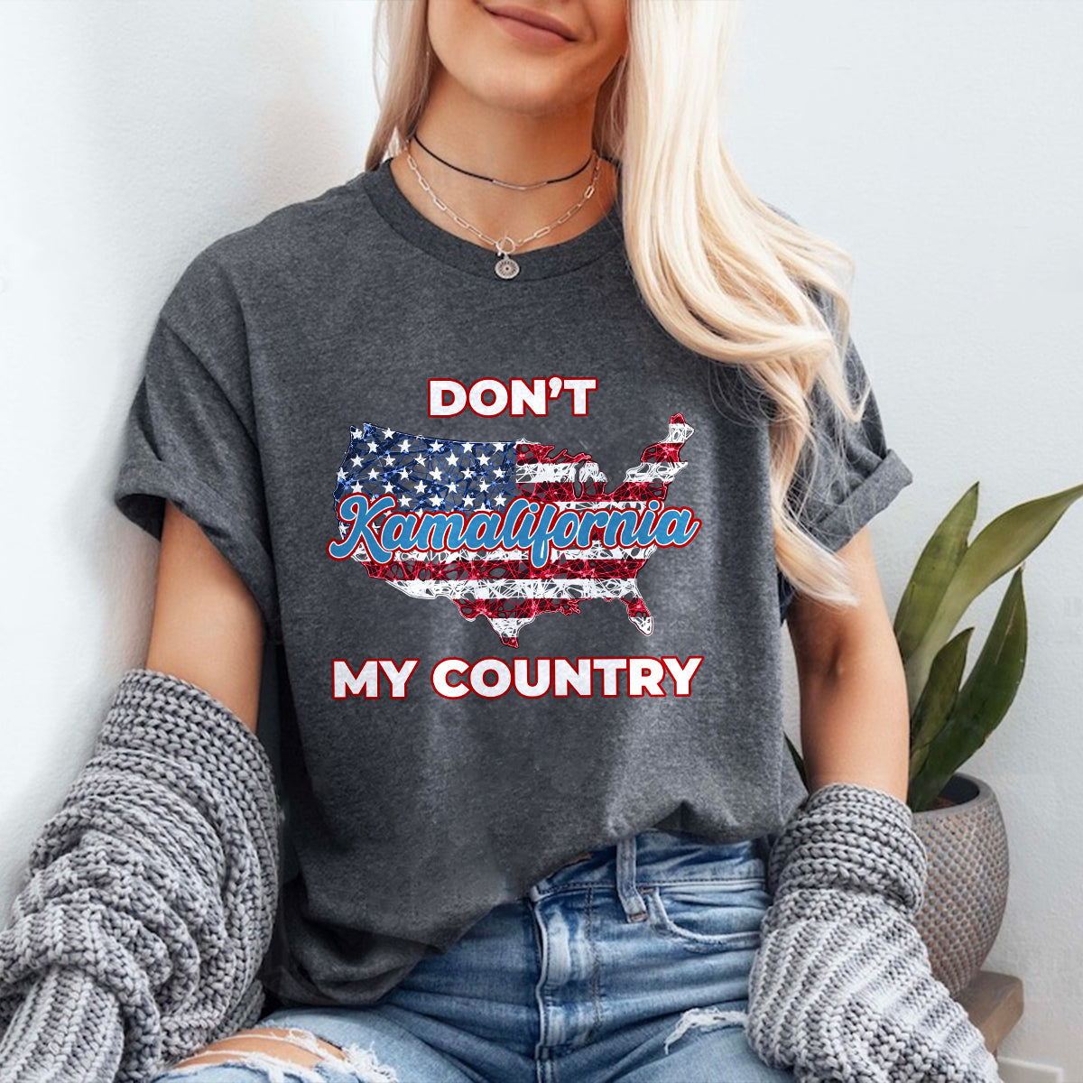 Teesdily | Patriotic T-shirt, Don't Kamalifornia My Country Tee Sweatshirt Hoodie Mug, Patriotism Gift, American Apparel, USA Shirt