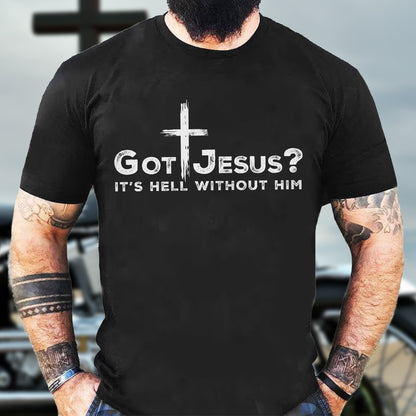 Teesdily | Jesus Cross Shirt, Got Jesus It's Hell Without Him Tee Sweatshirt Hoodie Mug, Jesus Lovers Gifts, Christian Apparel