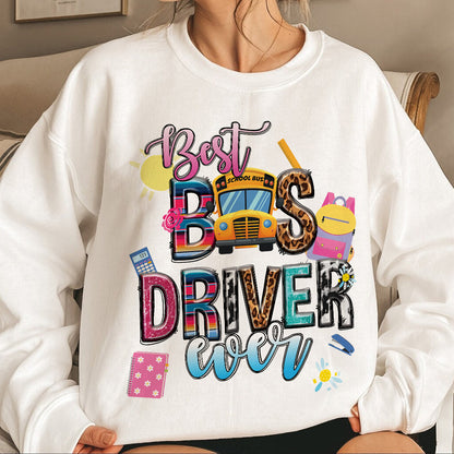 Teesdily | Best Bus Driver Ever Shirt, Back To School Season Tee, First Day Of School Shirt, School Bus Driver Mug Sweatshirt Hoodie, Bus Driver Gift