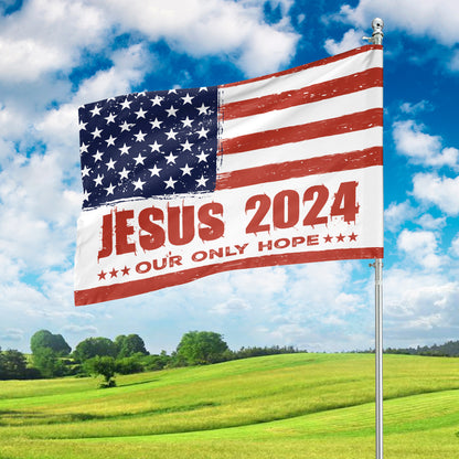 Teesdily | Jesus American Flag Outdoor Yard Flag, Jesus 2024 Our Only Hope Garden Flag, Christ Faith Flags For Room House Garden, Patriotic Gifts