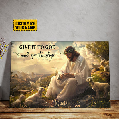 Teesdily | Customized Christ And Lamb Poster Canvas, Give It To God And Go To Sleep Poster Canvas, Religious Wall Decor, Christian Personalized Gifts