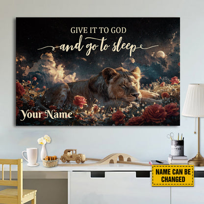 Teesdily | Customized Jesus Lion Of Judah Canvas, Give It To God And Go To Sleep Poster, Gift For Jesus Lovers, Religious Poster, Christian Home Decor