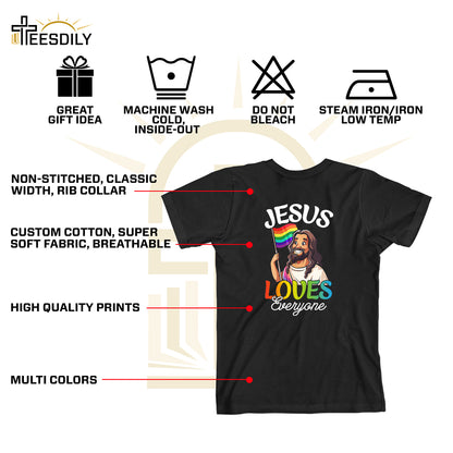 Teesdily | Jesus Loves Everyone Shirt, LGBT Jesus T-shirt, Rainbow Pride Sweatshirt, Gay Pride Month Hoodie, Funny Pride Mug, Jesus Lovers Gift