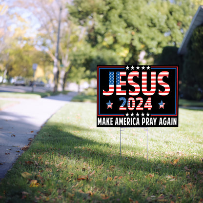 Teesdily | Jesus 2024 Make America Pray Again Yard Sign, American Flag Garden Outdoor Sign, Christian Patriotic Lawn Metal Sign, Jesus Home Decoration