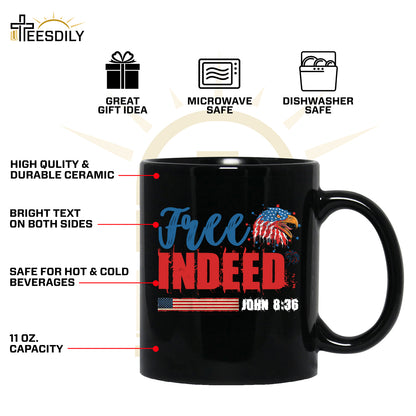 Teesdily | Christian 4th Of July Patriotic Shirt, Free Indeed John 8:36 Bible Verse Hoodie, American Flag Eagle Mug Cup, Happy Independence Day Gift