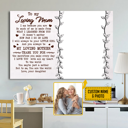 Teesdily | Mom Daughter Custom Poster Canvas With Photo To My Loving Mom Wall Art To Me You Are The World Personalized Gift For Mothers Day Birthday