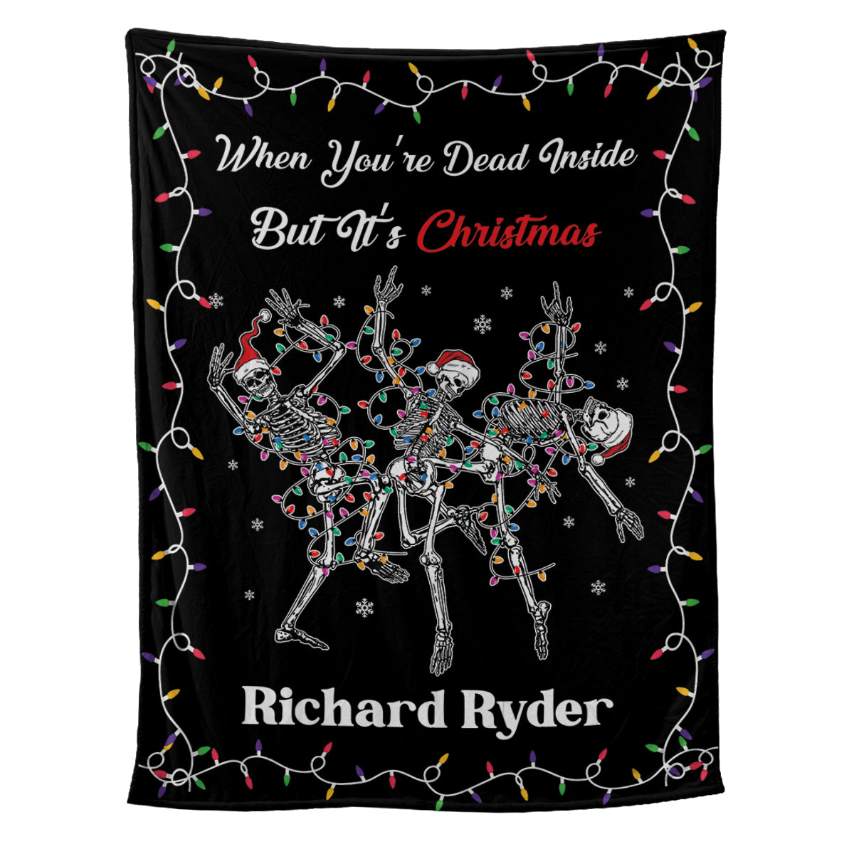 Teesdily | Personalized Christmas Skeleton Dancing Blanket Merry Christmas Sherpa Blanket When You're Dead Inside But It's Christmas Funny Xmas Gifts