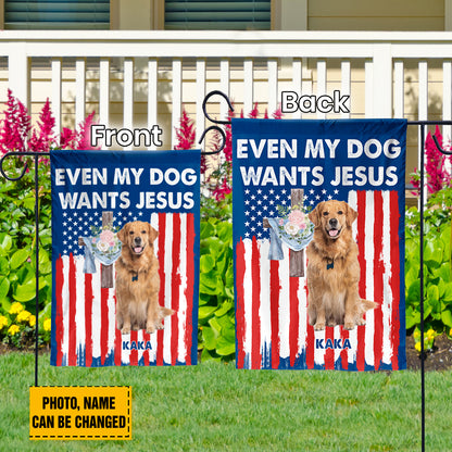 Teesdily | Customized Golden Retriever American Flag Home, Even My Dog Wants Jesus Garden Flag, Patriot 4th Of July House Flag Decor, Dog Lover Gift