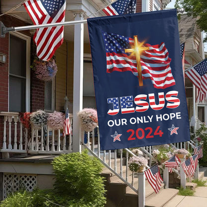 Teesdily | Jesus Cross American Flag, Jesus Our Only Hope 2024 House Flag, American Garden Flag, Patriotic Home Decoration Gifts, Jesus Lovers Flag