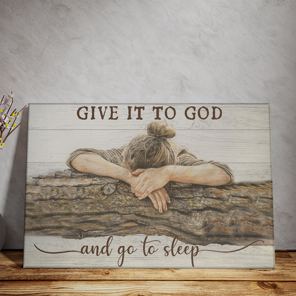 Teesdily | Give It To God And Go To Sleep Poster, Jesus Quote Funny Poster Canvas, Vintage Home Wall Decor, Christian Girl Gifts Poster Canvas