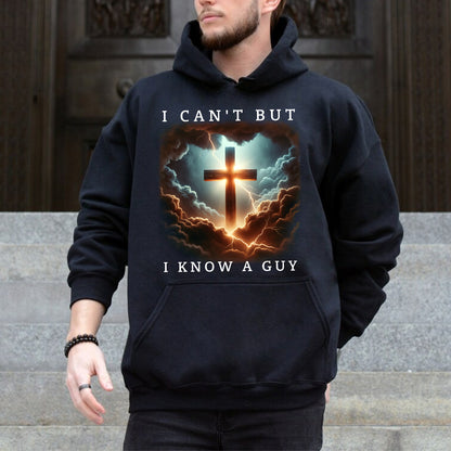 Teesdily | Jesus Cross Lightning Tops I Can't But I Know A Guy Tshirt Sweatshirt Hoodie Mug Jesus God Faith Believer Christian Family Matching Gifts