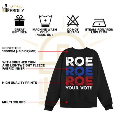 Teesdily | Roe Tee Shirt, Roe Roe Roe Your Vot Tee Sweatshirt Hoodie Mug, Protest Equality Tee, Human Rights Tee, Activist Women Rights Shirt