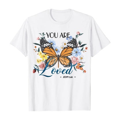 Teesdily | Christian Butterfly Flower Women Short Sleeve Tops You Are Loved Basic Sweatshirt Hoodie Mug God Bible Verse Christian Religious Gifts