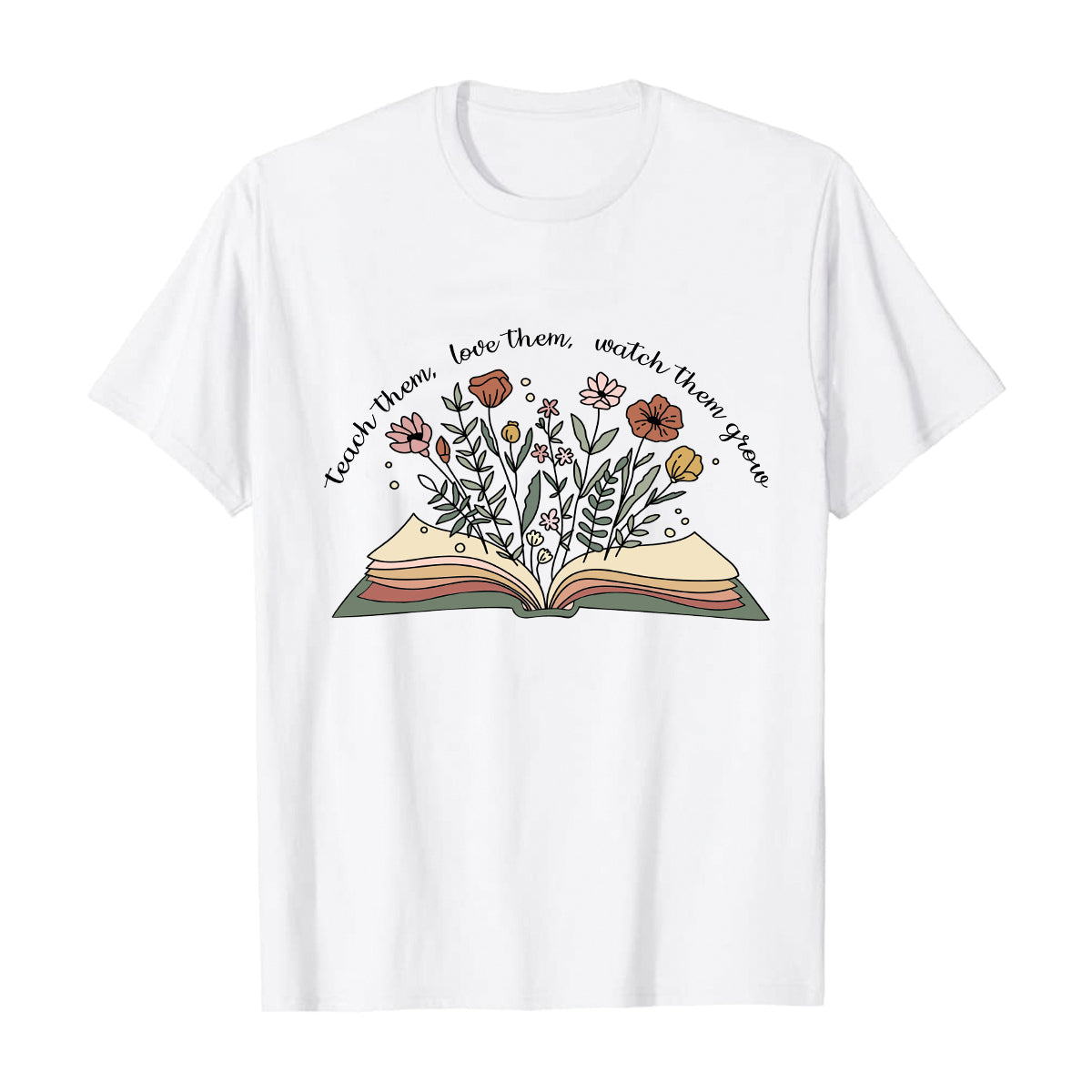 Teesdily | Teacher Customized Casual Shirt Floral Book Tshirt Teach Love Watch Them Grow Teacher Life Sweatshirt Hoodie Mug Teacher Appreciation Gifts