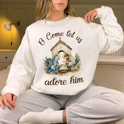 Teesdily | Nativity Scene Shirt, O Come Let Us Adore Him Shirt, Christmas Jesus Nativity Sweatshirt, Christian Birth Religious Hoodie Mug, Xmas Gift