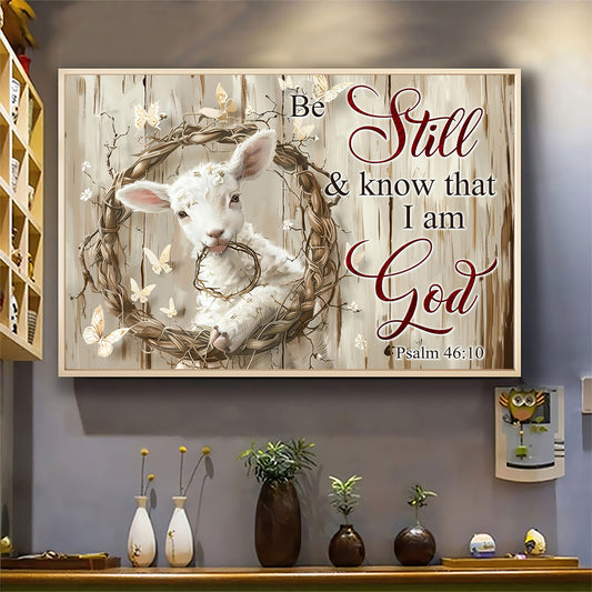 Teesdily | Lamb And Crown Of Thorns Poster, Be Still And Know That I Am God Poster Canvas, Christian Wall Decoration, Lamb Of God Home Decor Gifts