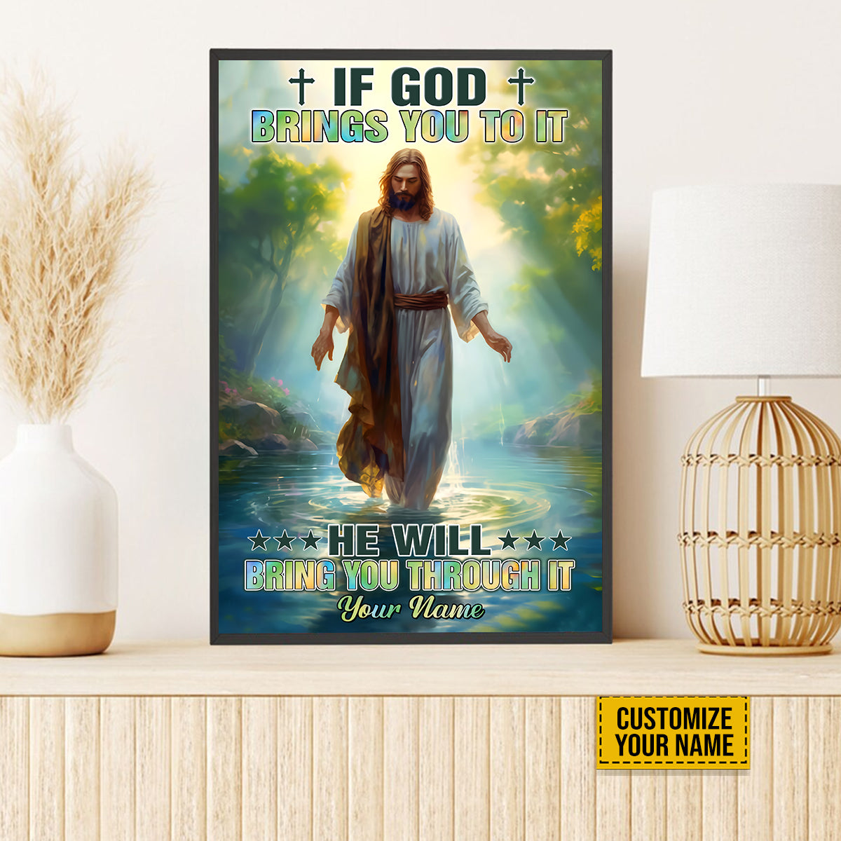 Teesdily | Jesus Christ Art Customized Poster, If God Brings You To It He Will Bring You Through It, Jesus Lovers, Customize Name, Poster No Frame/ Wrapped Canvas