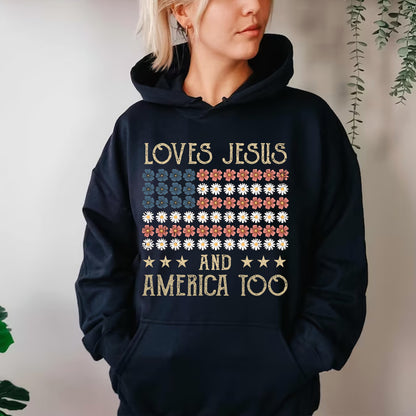 Teesdily | American Flag Flower Shirt, Loves Jesus And America Too Tshirt, Independence Day Sweatshirt, God Hoodie, Christian Gift