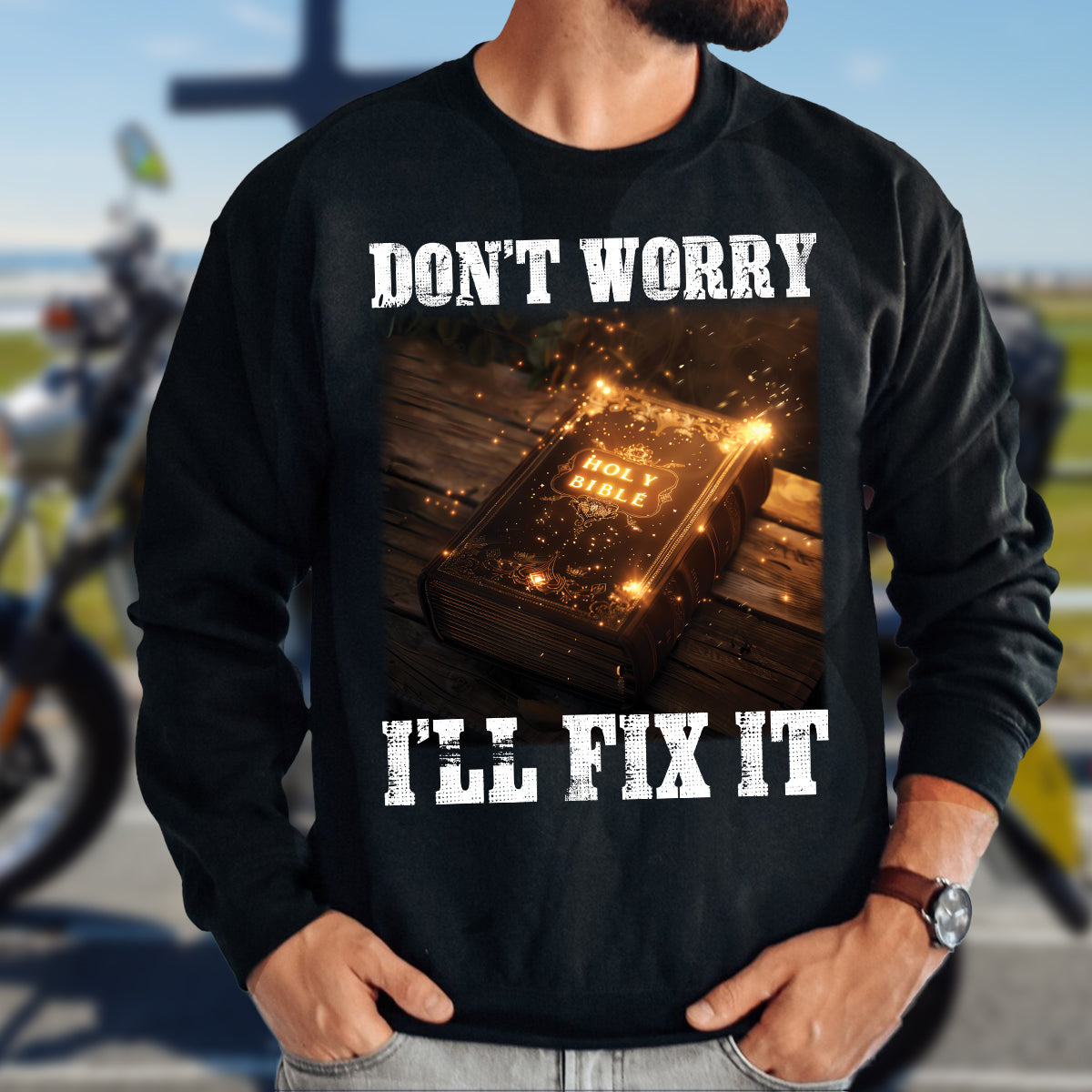 Teesdily | Don't Worry I'll Fix It Jesus Shirt, Holy Bible Sweatshirt Hoodie Mug, Holy Bible Verse, Jesus Lovers, Christian Gifts, God Believers