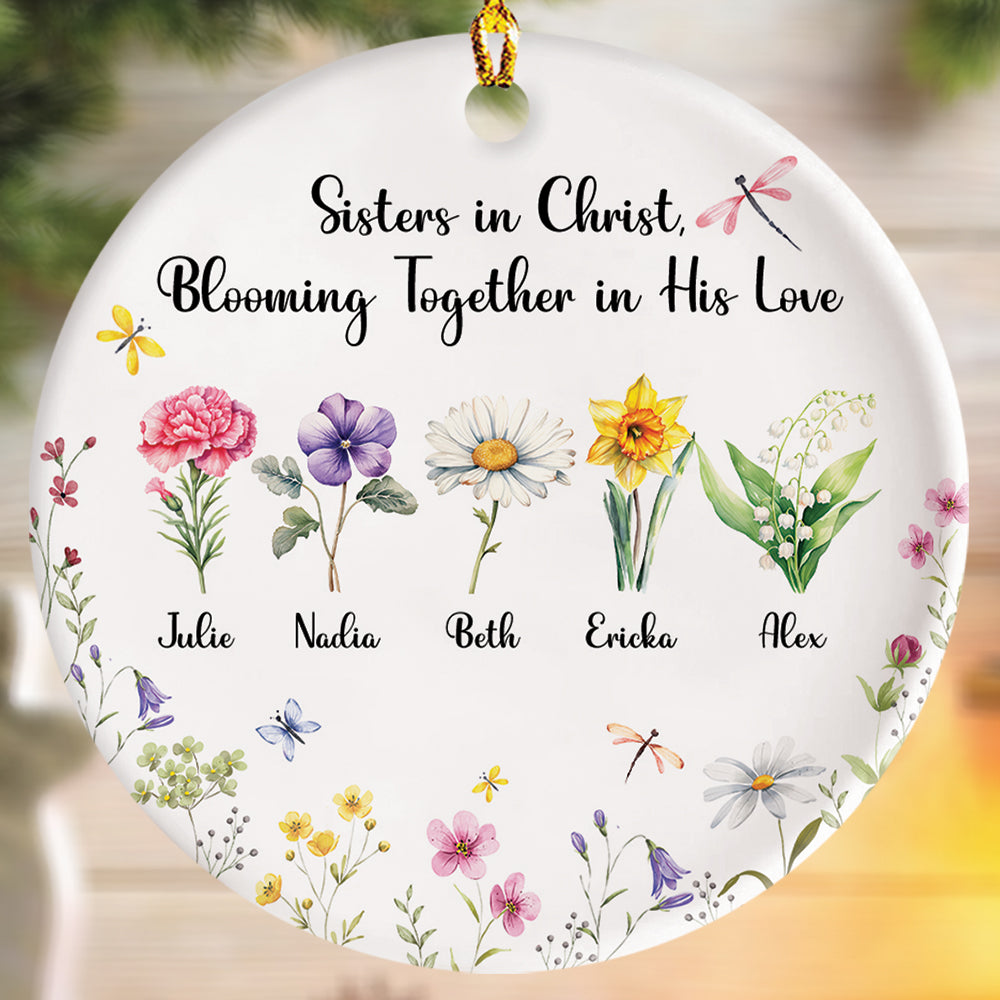 Teesdily | Jesus Christ Flowers Birth Month Ceramic Ornament, Sisters In Christ Blooming Together In His Love Christmas Ornament