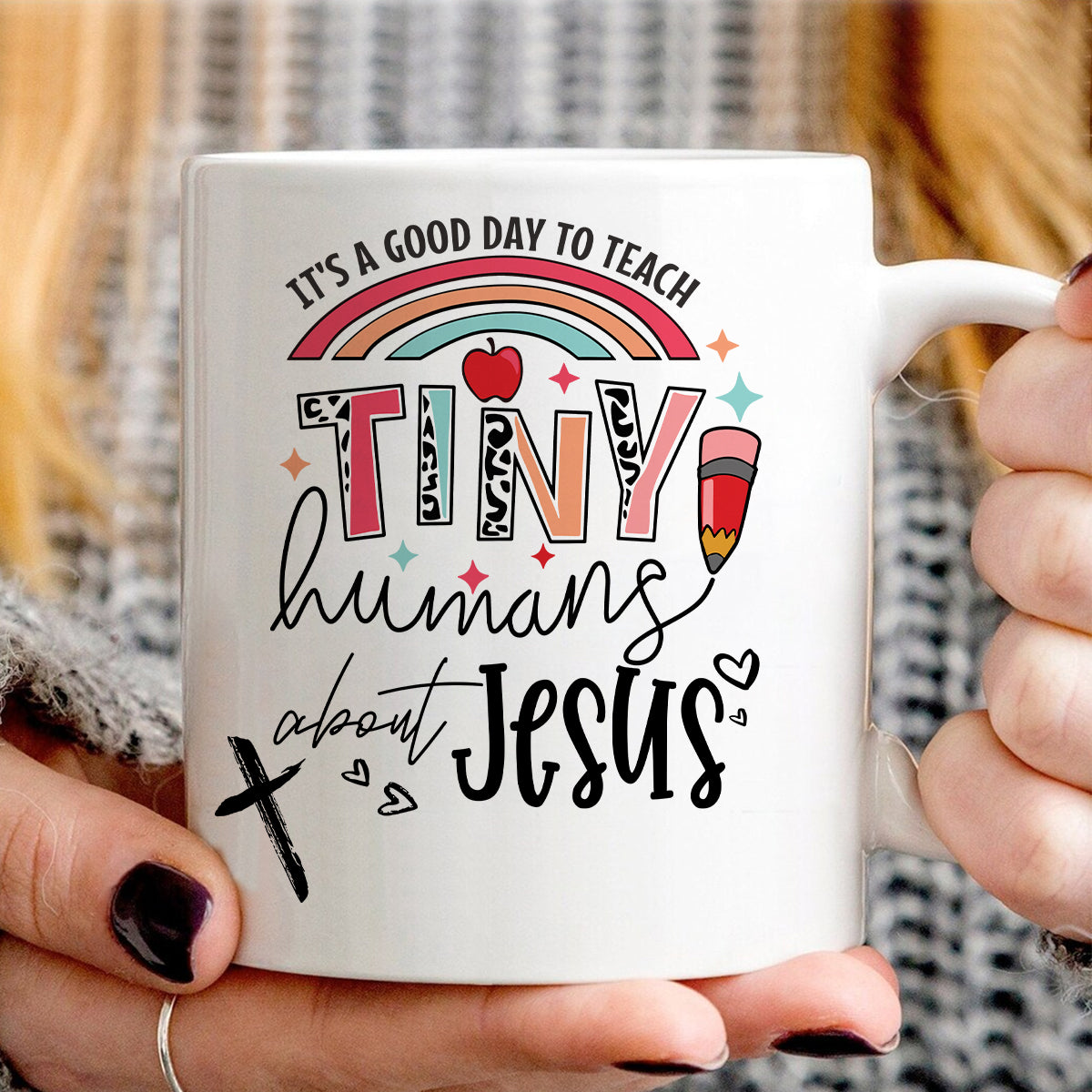 Teesdily | Jesus Teacher Shirt, It's A Good Day To Teach Tiny Humans About Jesus Tee Sweatshirt Hoodie Mug, Jesus Lovers Gifts, Teaching Gifts