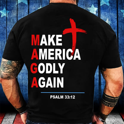 Teesdily | Make America Godly Again Psalm 33:12 Casual Shirt, Patriotism Novetly Shirt, Fourth Of July Graphic Tee, Gifts For Christian Unisex Tshirt Hoodie Sweatshirt Size S-5XL / Mug 11-15Oz