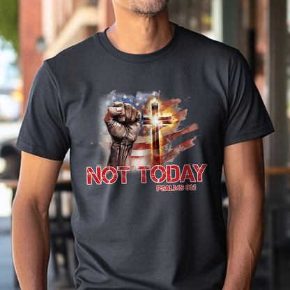 Teesdily | American Flag Fighting Hand Shirt, Not Today Psalms 91:1 Tee Sweatshirt Hoodie Mug, Jesus Lovers Gifts, Fighting Patriotic Tee