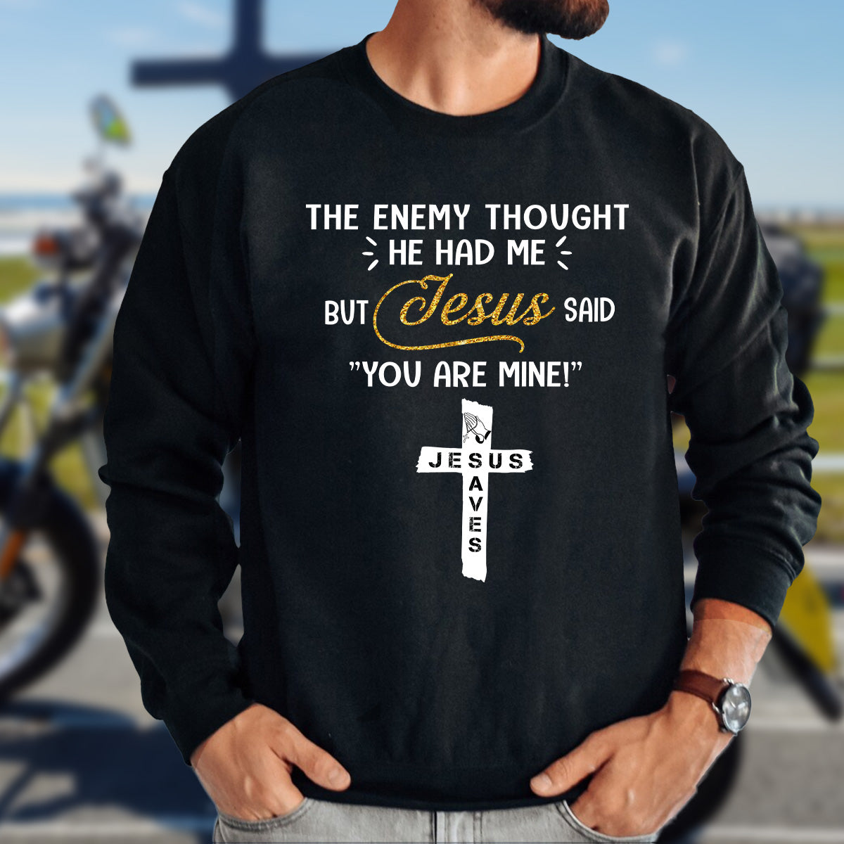 Teesdily | Jesus Cross Art Shirt, The Enemy Thought He Had Me But Jesus Said You Are Mine Tee, Jesus Lovers Gifts, Christian Shirt