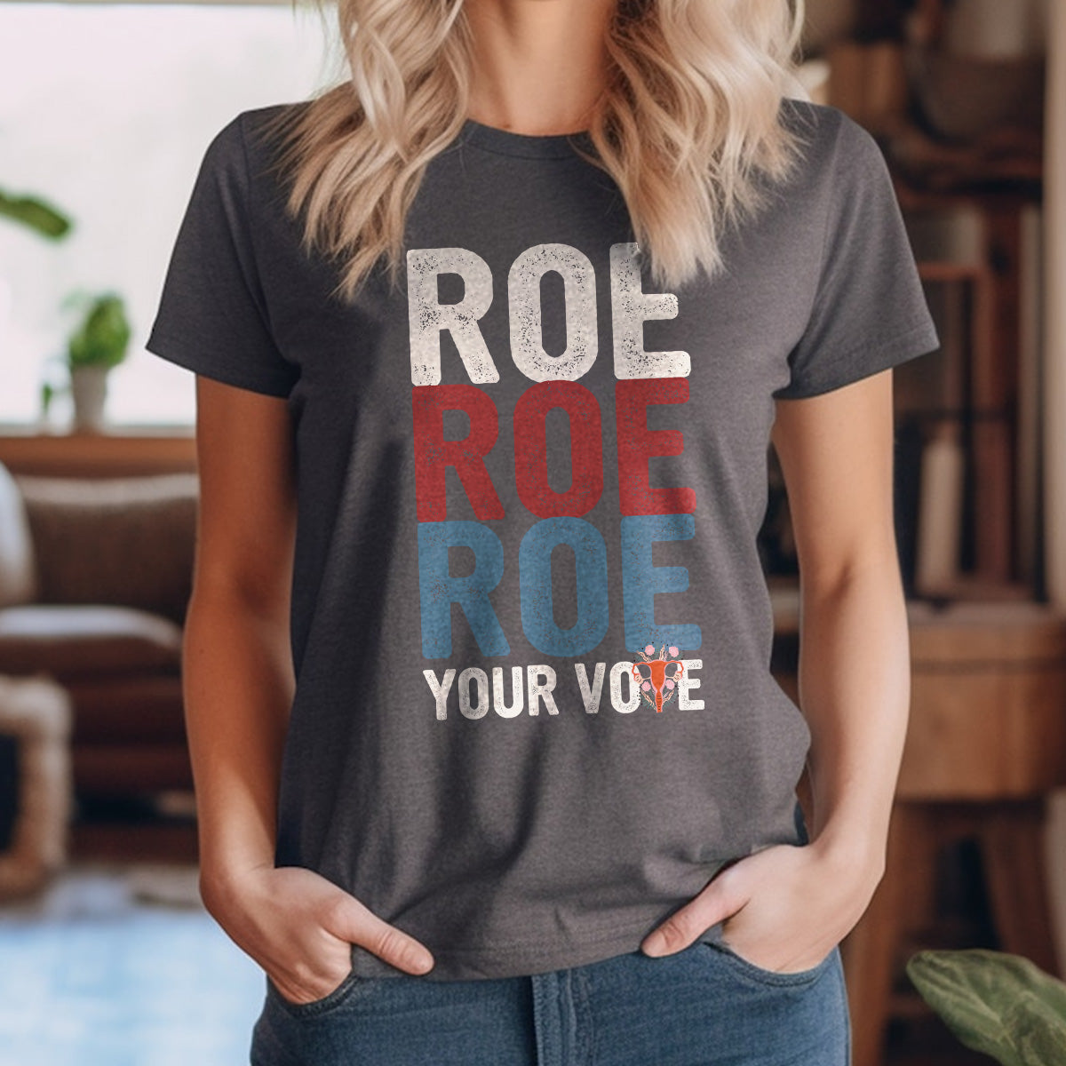 Teesdily | Roe Roe Roe Shirt, Protest Equality Sweatshirt Hoodie Mug, Human Rights Tee, Women Rights T-shirt, Feminist Shirt, Empowered Woman Gift