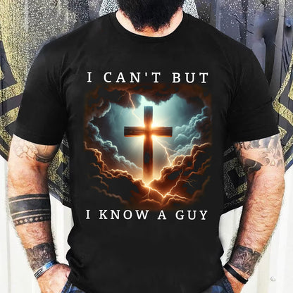 Teesdily | Jesus Cross Lightning Tops I Can't But I Know A Guy Tshirt Sweatshirt Hoodie Mug Jesus God Faith Believer Christian Family Matching Gifts