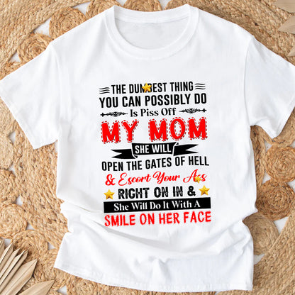 Teesdily | Mom Mother Day Shirt, Piss Off My Mom She Will Open The Gates Of Hell Tops, Humor Gift For Mom Unisex Tshirt Hoodie Sweatshirt Mug