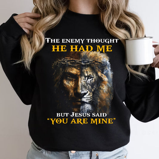 Teesdily | Lion Of Judah Shirt, Jesus Said You Are Mine Casual Shirt, Lion Of God Novelty Shirt, Jesus Lover Gift Unisex Tshirt Hoodie Sweatshirt Mug