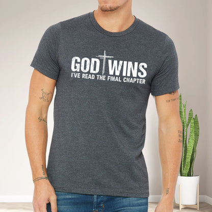 Teesdily | Jesus Cross Shirt, God Wins I've Read The Final Chapter Tee Sweatshirt Hoodie Mug, God Faith Believer Gifts, Jesus Lovers Tee