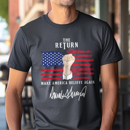 Teesdily | American Patriotic Shirt, The Return Patriotism Support Tee Sweatshirt Hoodie Mug, Patriotic Unisex Shirt