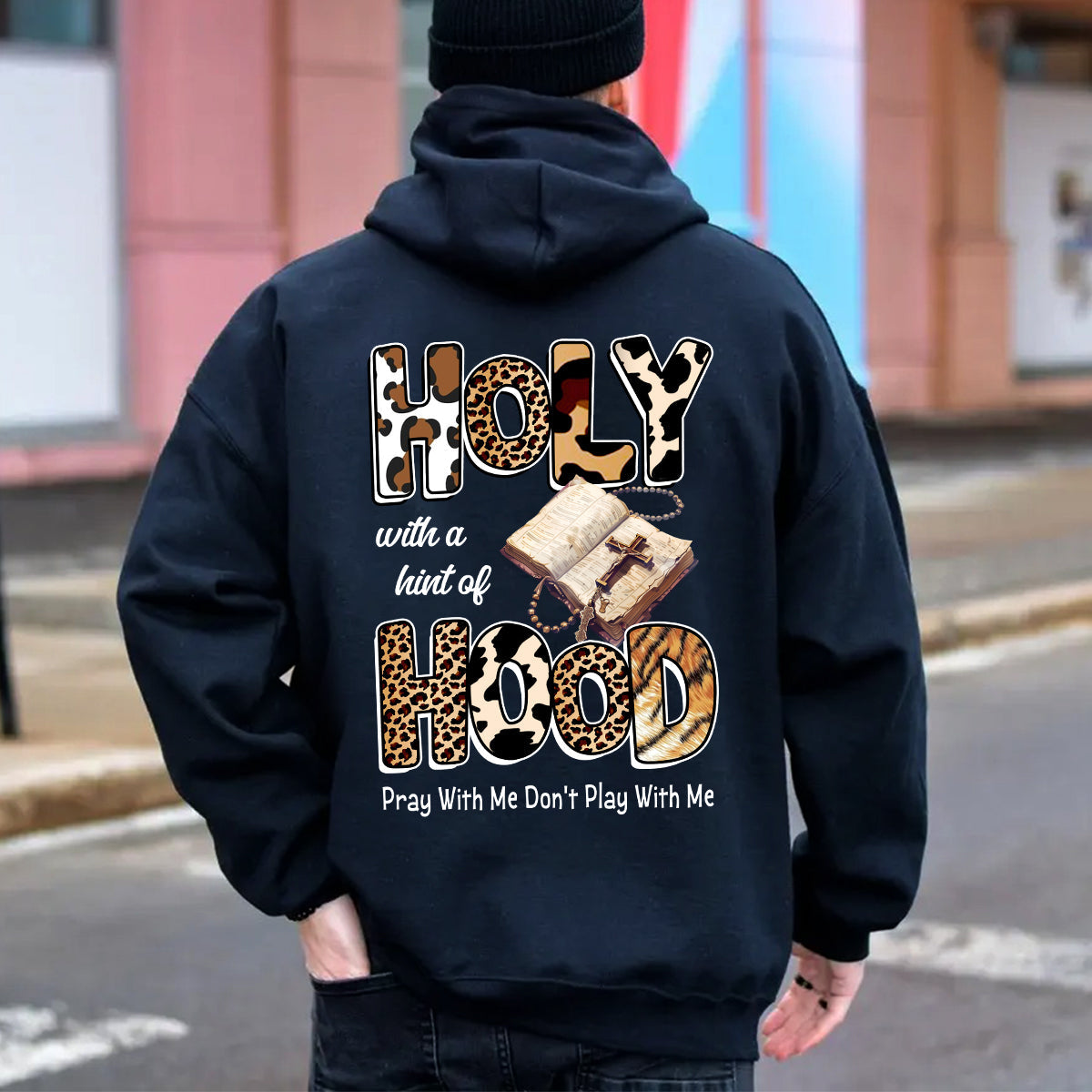 Teesdily | Christian Leopard Novelty Shirt, Holy With A Hint Of Hood Casual Hoodie Sweatshirt Mug, Religious Christian Shirt Backside, God Lover Gift