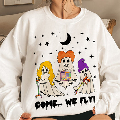 Teesdily | Halloween OT PT SLP Team Shirt, Cute Ghost Come We Fly Halloween Tee Sweatshirt Hoodie Mug, Halloween Lovers Gifts, OT PT Halloween Gifts