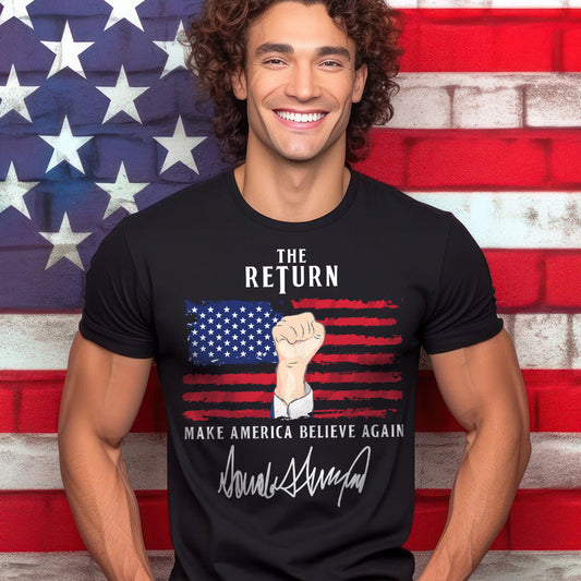 Teesdily | American Patriotic Shirt, The Return Patriotism Support Tee Sweatshirt Hoodie Mug, Patriotic Unisex Shirt