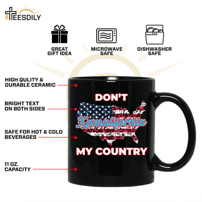 Teesdily | Patriotic T-shirt, Don't Kamalifornia My Country Tee Sweatshirt Hoodie Mug, Patriotism Gift, American Apparel, USA Shirt